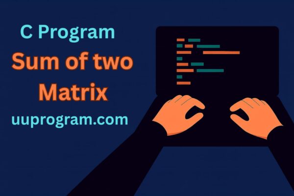 Sum of two Matrix