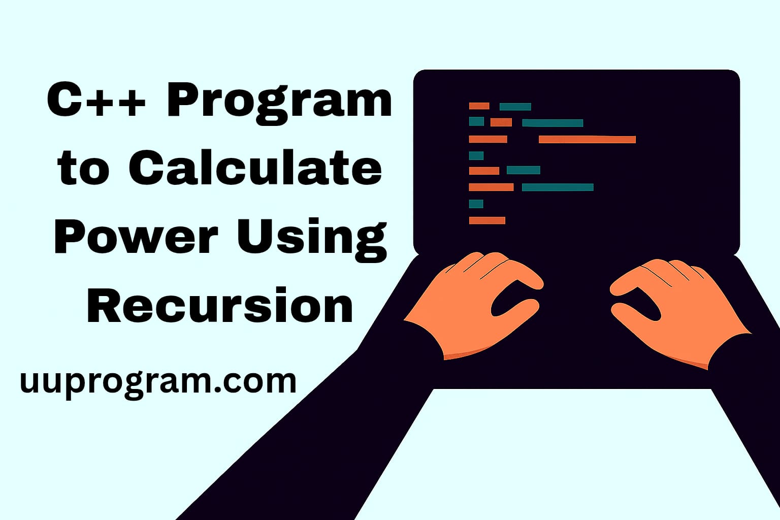 C++ Program to Calculate Power Using Recursion 