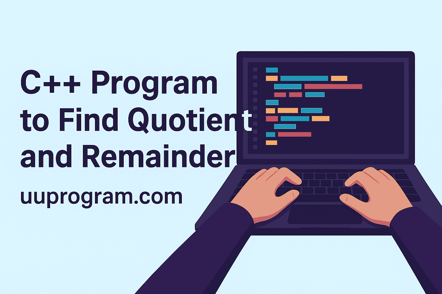 C++ Program to Find Quotient and Remainder