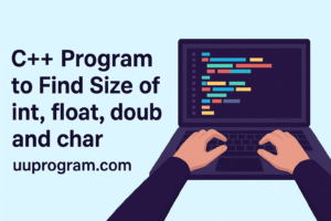 C++ Program to Find Size of int, float, double and char