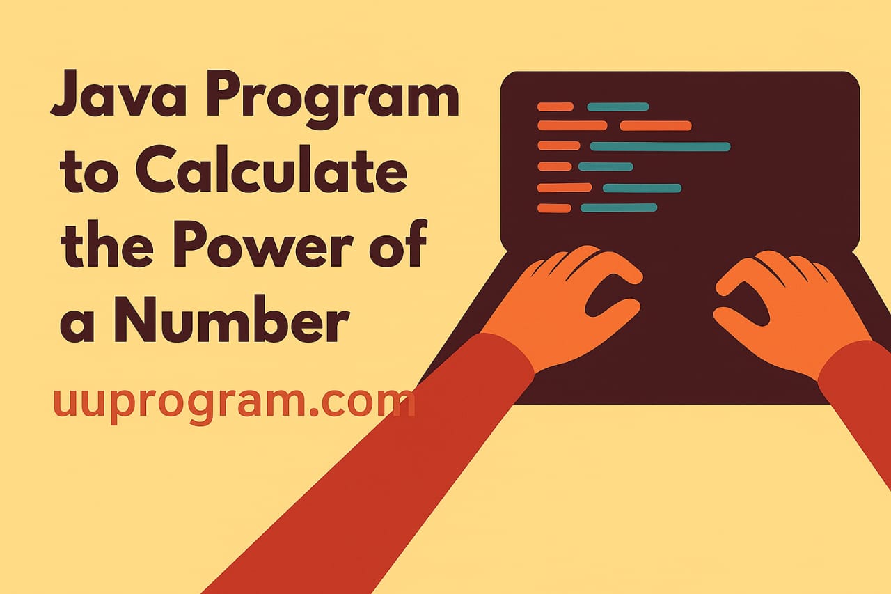 Java Program to Calculate the Power of a Number