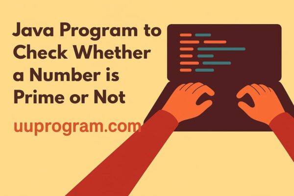 Java Program to Check Whether a Number is Prime or Not