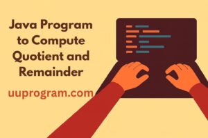Java Program to Compute Quotient and Remainder