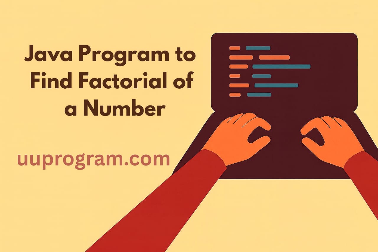 Java Program to Find Factorial of a Number