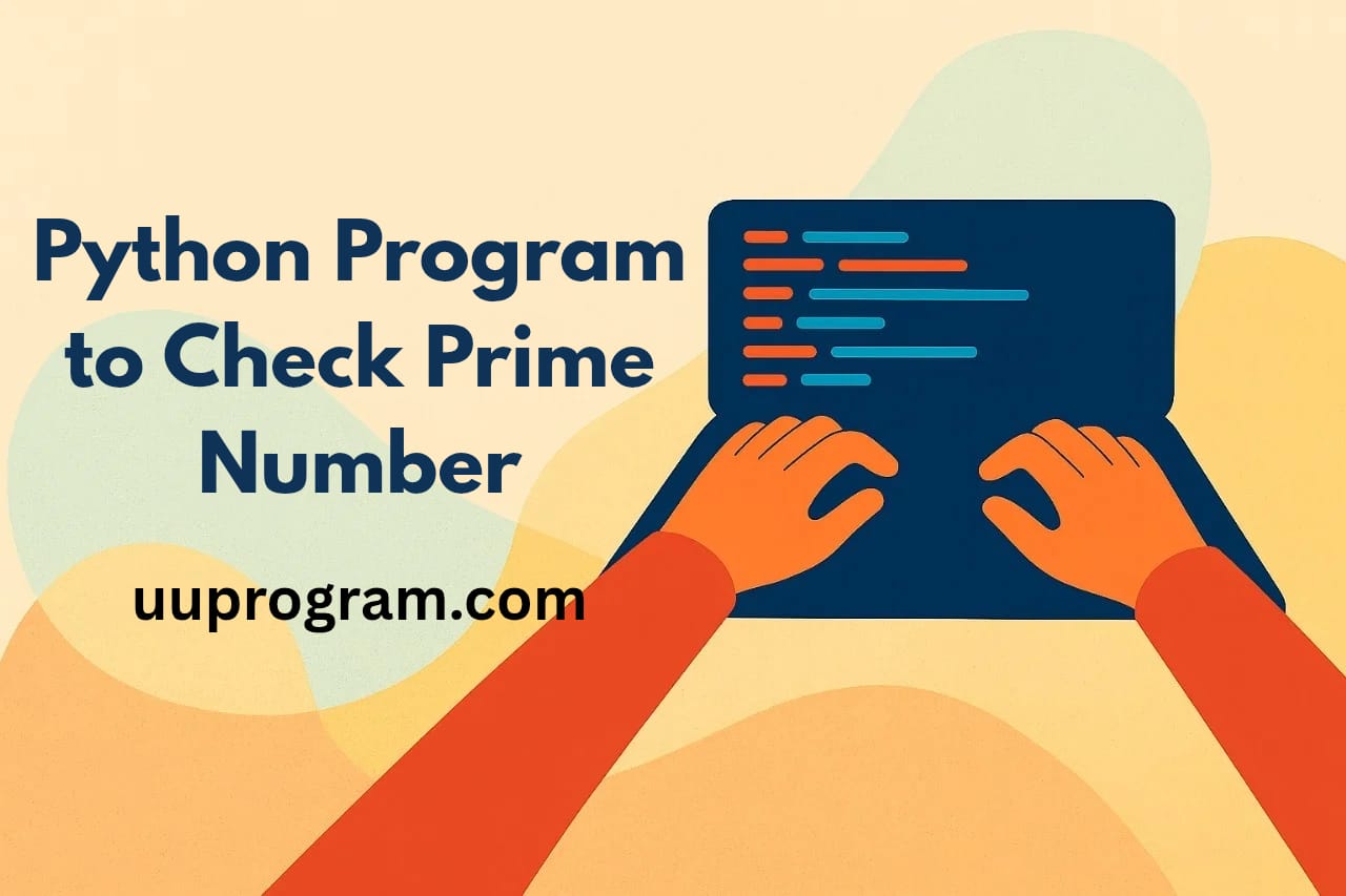 Python Program to Check Prime Number