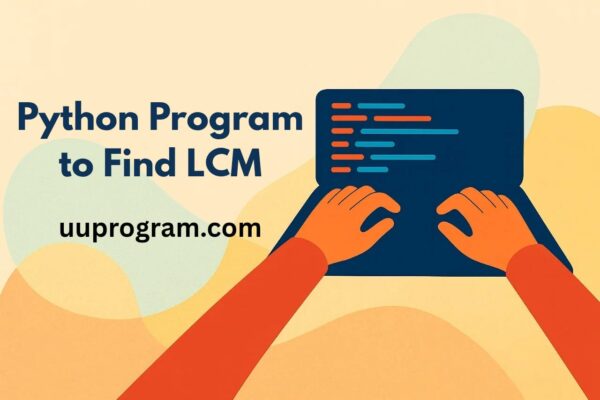 Python Program to Find LCM
