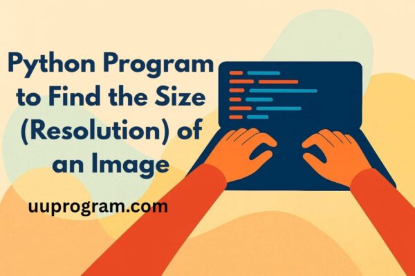 Python Program to Find the Size (Resolution) of an Image